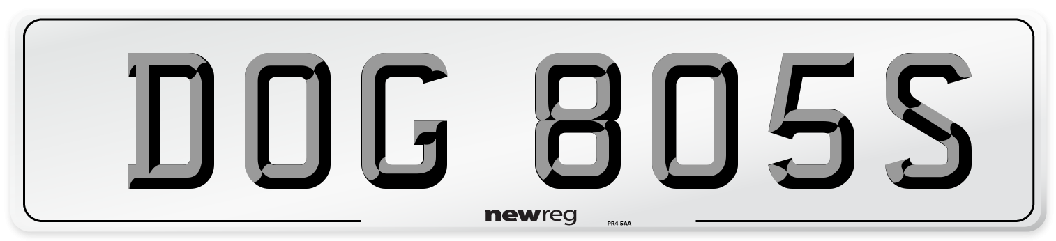 DOG 805S Number Plate from New Reg